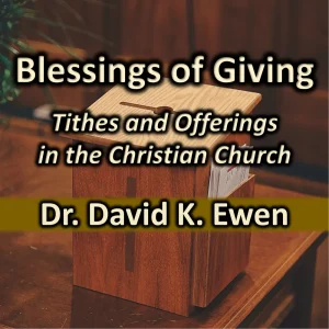 Blessings of Giving audiobook cover featuring a church offering box and Bible, with the title and author Dr. David K. Ewen displayed on the cover