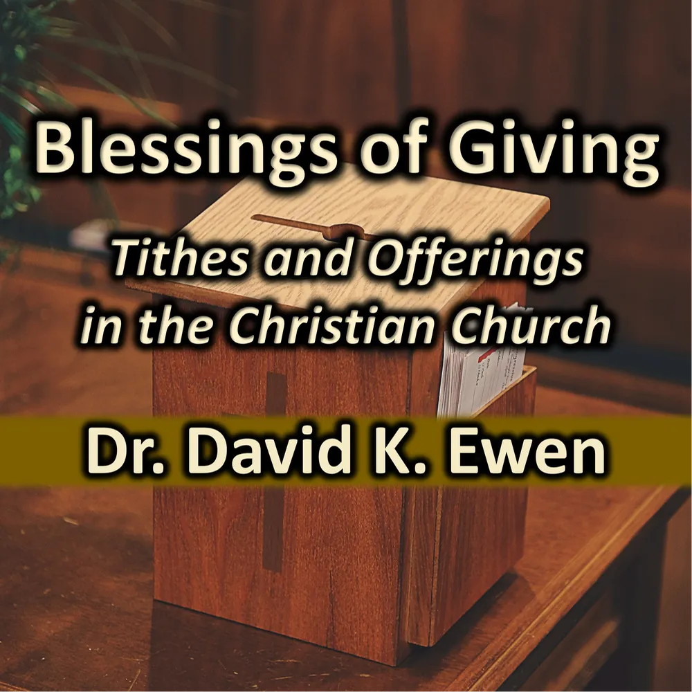 Blessings of Giving audiobook cover featuring a church offering box and Bible, with the title and author Dr. David K. Ewen displayed on the cover