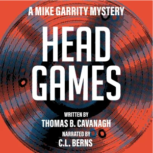 Head Games audiobook cover featuring a bold red and black graphic design with a record pattern, written by Thomas B. Cavanagh and narrated by C.L. Berns